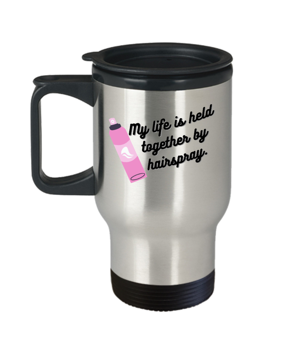 Hairdresser Gifts My Life Is Held Together Birthday Christmas Gift Idea For Men Women Travel Mug