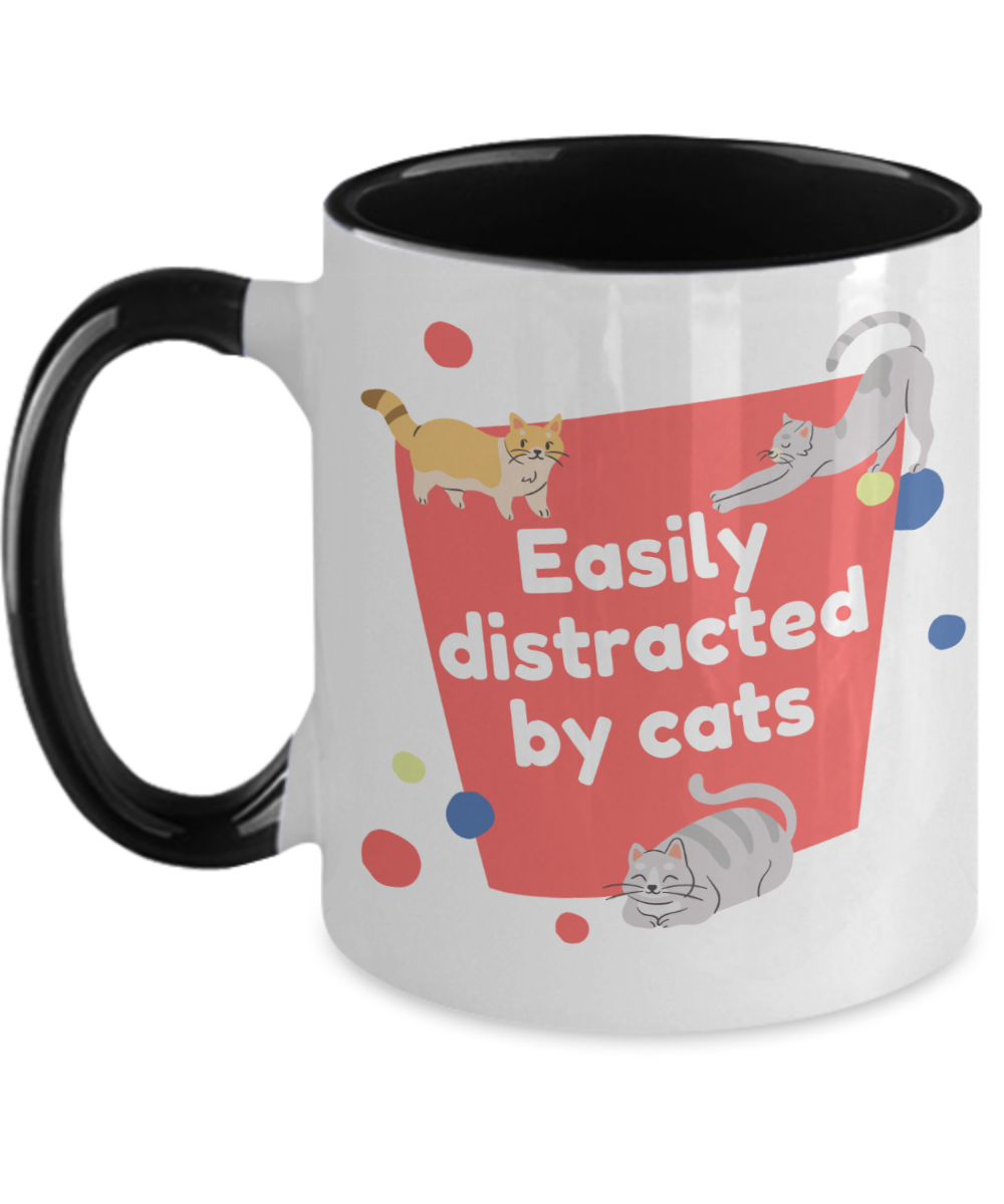 Cat Lovers Gifts Easily Distracted By Cats Birthday Christmas Gift Idea Two Tone Coffee Mug 11oz