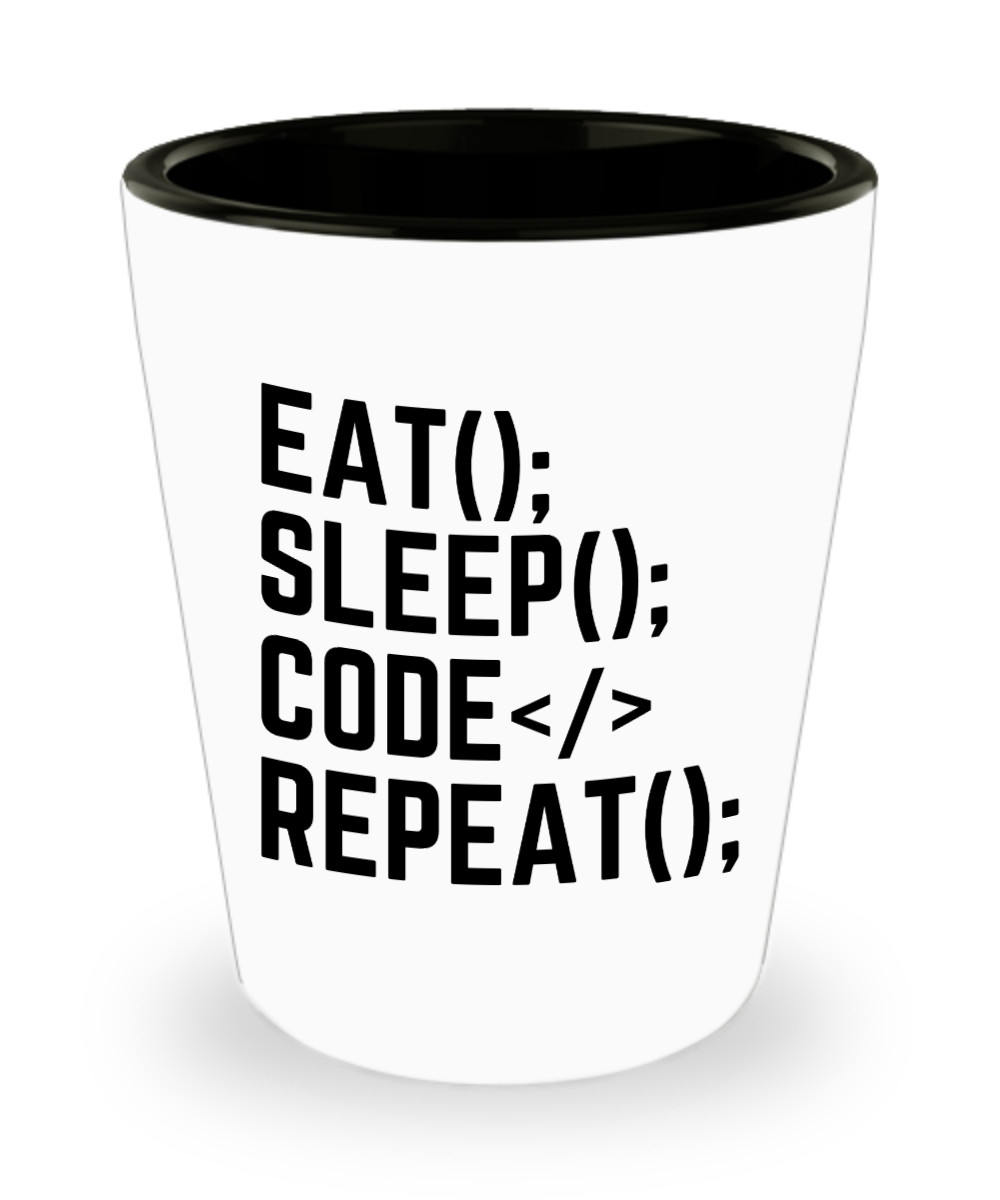 Computer Programming Gifts Eat Sleep Code Repeat Birthday Christmas Gift Idea For Men Women Shot Glass