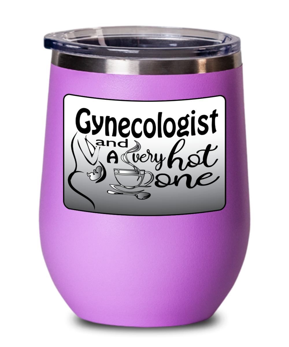 Gynecologist Gifts Gynecologist And A Very Hot One Birthday Christmas Gift Idea Wine Glass