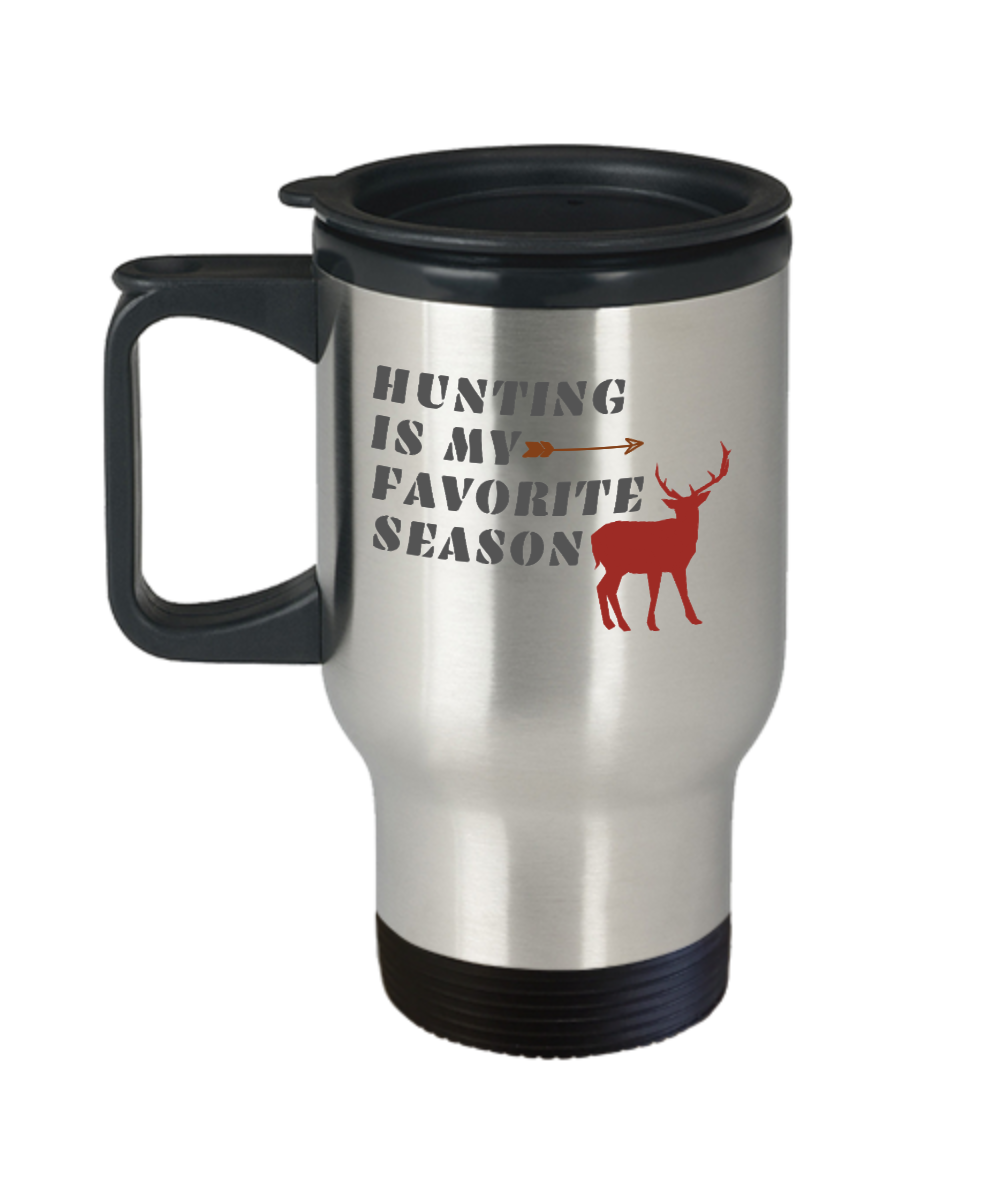 Hunting Gifts Hunting Is My Favorite Season Birthday Christmas Gift Idea For Men Women Travel Mug