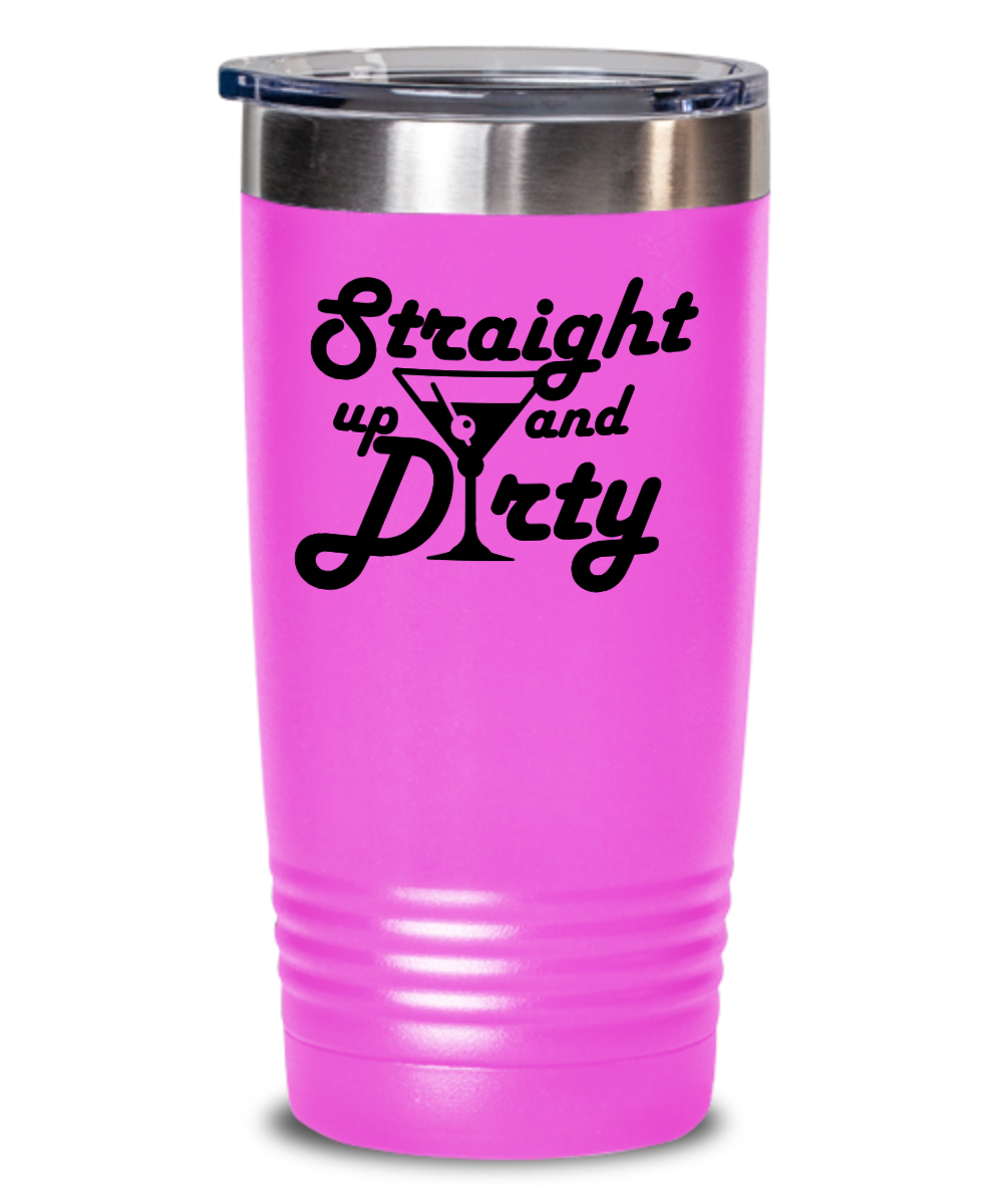 Bartender Gifts Straight Up And Dirty Birthday Christmas Gift Idea 20oz or 30oz Tumbler