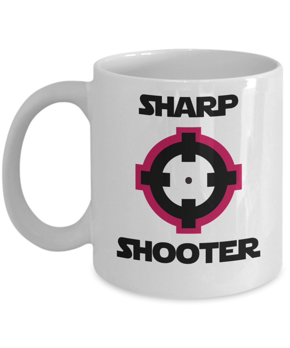 Gun Gifts Coffee Mug Sharp Shooter Birthday Christmas Gift Idea For Men Women 11 oz or 15 oz