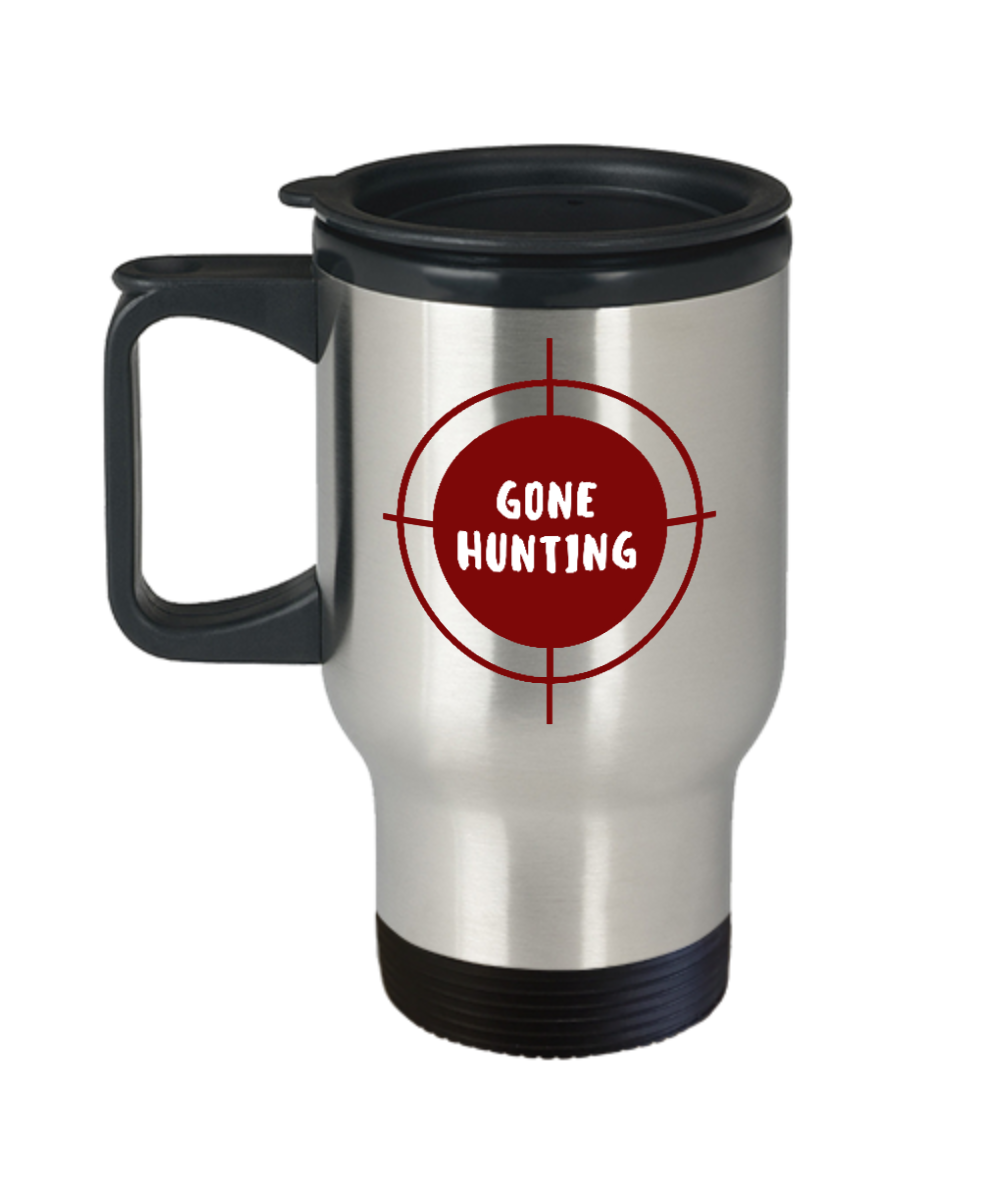 Hunting Gifts Gone Hunting Birthday Christmas Gift Idea For Men Women Travel Mug